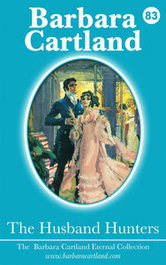 THE HUSBAND HUNTERS, Barbara Cartland - BARBARA CARTLAND EBOOKS (IBD)