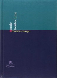 Onde houbo lume, Marica Campo - BIBLOS CLUBE DE LECTORES