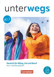CORNELSEN, UNTERWEGS A1.2 LIBRO DE CURSO+EJERCICIOS - AA.VV. - CORNELSEN