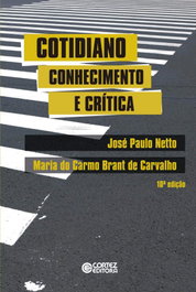Cotidiano: conhecimento e cr¡tica, José Paulo Netto - CORTEZ EDITORA