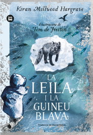 La Leila i la guineu blava, Kiran Millwood Hargrave - BAMBU