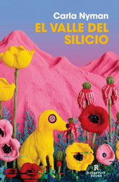 El Valle del Silicio, Carla Nyman - RESERVOIR BOOKS