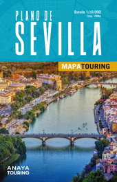 ANAYA Plano de Sevilla (Mapa Touring)