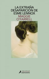 La extraña desaparición de Esme Lennox, Maggie O'Farrell - SALAMANDRA
