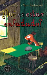 BLACKIE BOOKS, ¿Qué es estar enfadado? - Toon Tellegen