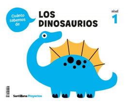 SANTILLANA, Cuánto sabemos nivel 1 los dinosaurios - SANTILLANA