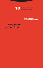 Gilgames, Rey de Uruk, Joaquin Sanmartin - TROTTA EDITORIAL