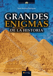Grandes Enigmas de la Historia, Tomé Martínez Rodríguez - Nowtilus Editorial