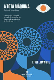 A tota maquina, Ethel Lina White - CLANDESTINA
