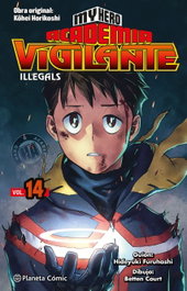 My Hero Academia Vigilante Illegals nº 14/15, Kohei Horikoshi - PLANETA COMICS