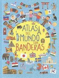 SUSAETA EDICIONES, Atlas del mundo con banderas, Laura Aceti