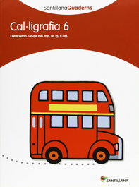 Cal·ligrafia, Educació Primària. Quadern 6, Varios autores - GRUP PROMOTOR