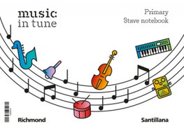 SANTILLANA, MUSIC IN TUNE 6 PRIMARY STUDENT'S BOOK