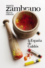 La España de Galdós, María Zambrano - ALIANZA