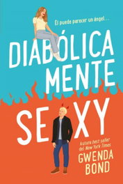 Diabólicamente sexy, Gwenda Bond - TITANIA
