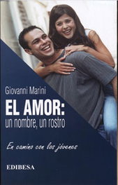 El amor: un nombre, un rostro, Giovanni Marini - EDIBESA