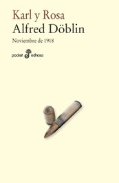 Karl y Rosa, Alfred Döblin - EDHASA EDITORIAL