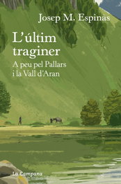 L'últim traginer, Josep Maria Espinàs - LA CAMPANA