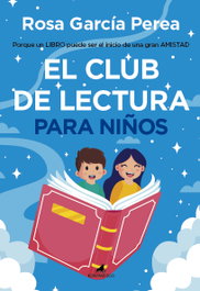 El club de lectura para niños, Rosario García Perea - Almuzara Editorial