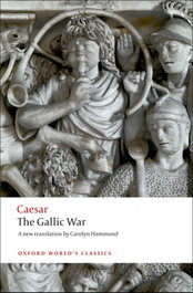 THE GALLIC WAR, VV.AA. - OXFORD UNIVERSITY PRESS