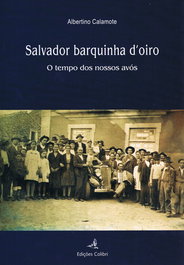 Salvador Barquinha D'oiro, Albertino Calamote - EDIÇOES COLIBRI