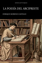 La poesía del Arcipreste, Enrique Moreno Castillo - CALAMBUR