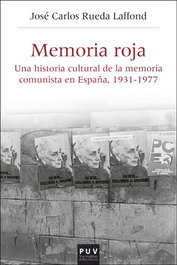 Memoria Roja, José Carlos Rueda Laffond - PUV.(PUB.UNIVERSITAT VALENCIA)