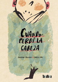 Takatuka, Cuando perdí la cabeza - Takatuka