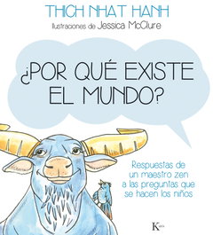 ¿Por qué existe el mundo?, Thich Nhat Hanh - KAIROS