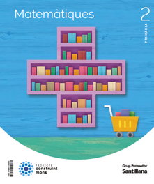 GRUP PROMOTOR, MATEMÀTIQUES 2N.PRIMARIA. CONSTRUINT MONS. CATALUNYA 2023