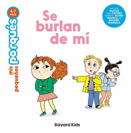 BAYARD KIDS, Se burlan de mi - Mis Primeros Enigmas