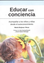 Boira Editorial, Educar con conciencia: acompañar a los niños y niñas desde - Boira Editorial