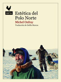 GALLO NERO, Estética del Polo Norte, Michel Onfray - GALLO NERO