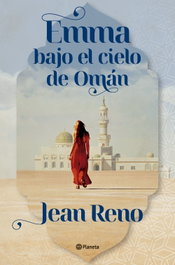Emma bajo el cielo de Omán, Jean Reno - PLANETA