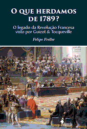 O que Herdamos de 1789?, Felipe Freller - ALAMEDA