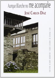 Aunque blanche no me acompañe, José Carlos Diaz - AGUACLARA