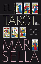 El tarot de Marsella, Julian M. White - SIRIO EDITORIAL
