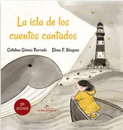 LOS LIBROS DEL SALVAJE, La isla de los cuentos cantados - LOS LIBROS DEL SALVAJE