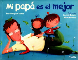 JAGUAR, Mi papa es el mejor - Eva Rodriguez Juanes