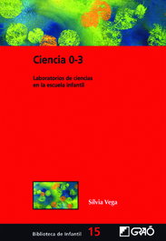 GRAO, Ciencia 0-3 - Silvia Vega