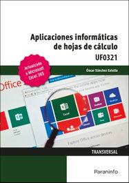 Paraninfo, Aplicaciones informáticas de hojas de cálculo. Microsoft Excel 365 - Sanchez Estella, Oscar