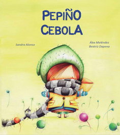 Pepiño Cebola, Sandra Alonso - MALETA EDITORIAL