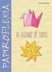 SALVATELLA, Papiroflexia al alcance de todos - Palacios, Vicente