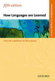 OXFORD UNIVERSITY PRESS, How Languages are Learned 5th Edition, Nina Spada - OXFORD UNIVERSITY PRESS