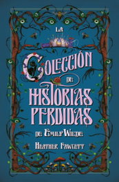 La colección de historias perdidas de Emily Wilde, Heather Fawcett - UMBRIEL