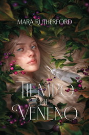 Tiempo de veneno, Mara Rutherford - EDICIONES KIWI