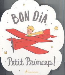 Salamandra, BON DIA, PETIT PRÍNCEP!