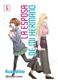 La esposa de mi hermano nº 06, Kuzushiro - PLANETA COMICS
