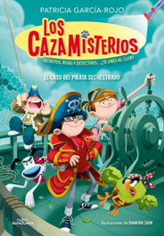 ALFAGUARA, Cazamisterios 5: El caso del pirata secuestrado - Patricia García-Rojo