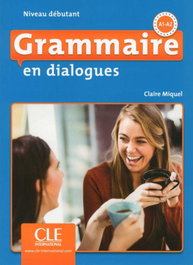 CLE-ANAYA Grammaire en dialogues. Debutant (A1-A2) (Livre+CD)